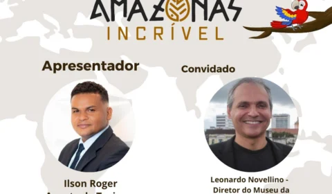 O podcast Amazonas Incrível da semana está imperdível acompanhe já