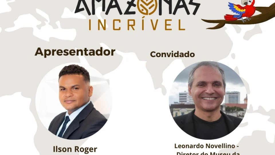 O podcast Amazonas Incrível da semana está imperdível acompanhe já