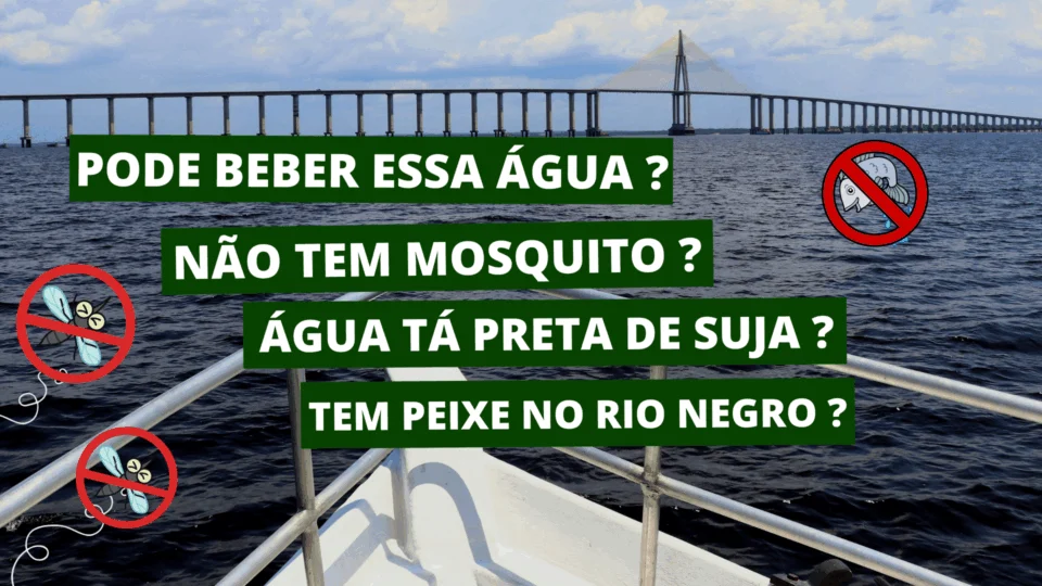 Pode beber água do Rio Negro ? Confira algumas curiosidades aqui