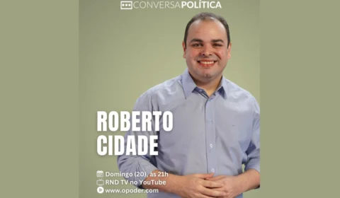 Conversa Política estreia nova temporada neste domingo com Roberto Cidade como convidado
