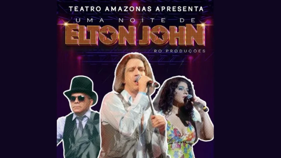 Espetáculo “Uma Noite de Elton John” encanta Manaus neste domingo no Teatro Amazonas