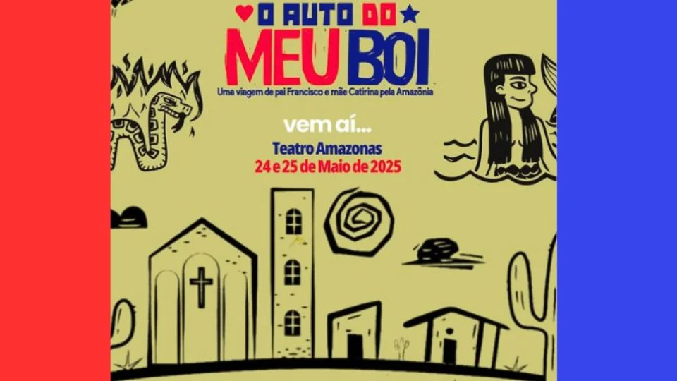Espetáculo “Auto do Meu Boi” leva cultura amazônica ao Teatro Amazonas.