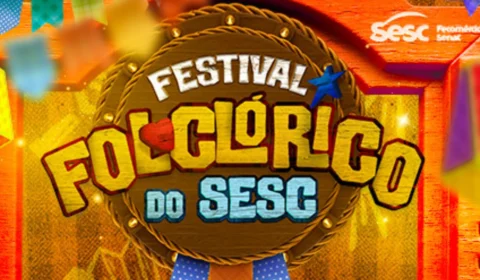 Sesc Amazonas promove Festival Folclórico gratuito com música, danças e cultura popular