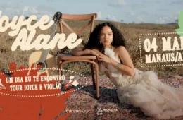 Joyce Alane se apresenta em Manaus com espetáculo intimista voz e violão