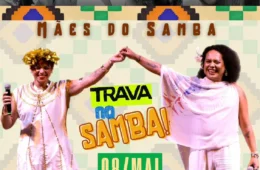 Trava no Samba promove especial ‘Mães’ nesta sexta em Manaus