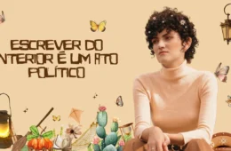 “Escrever do interior é um ato político”: Jadna Alana fala sobre os desafios de contar histórias longe dos grandes centros